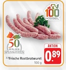 Frische Rostbratwurst Angebot in Roschbach Frische Rostbratwurst im aktuellen Prospekt bei EDEKA in Roschbach
