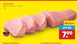 Schweinefilet im Angebot bei Netto Marken-Discount in Langenhagen Schweinefilet Angebote bei Netto Marken-Discount Langenhagen für 7,99 €