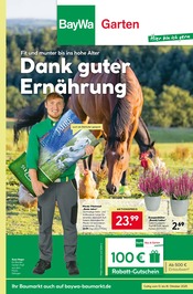 Tierfutter im BayWa Bau- und Gartenmärkte Prospekt in Schorndorf Aktueller BayWa Bau- und Gartenmärkte Prospekt mit Tierfutter, "Hier bin ich gern", Seite 1