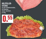 Holzfäller-Steaks Angebote bei Marktkauf Marl für 0,55 €
