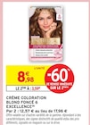 Crème coloration Blond Foncé 6 Excellence - L'Oréal Paris - Intermarché Super Crème coloration Blond Foncé 6 Excellence - L'Oréal Paris à 3,59 € dans le catalogue Intermarché Super
