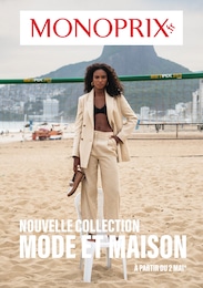Catalogue Monoprix "NOUVELLE COLLECTION MODE ET MAISON" à Paris et alentours, 33 pages, 02/05/2024 - 14/05/2024