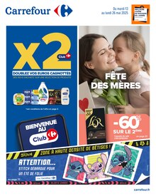 Prospectus Carrefour à Aubervilliers, "FÊTE DES MÈRES", 88 pages de promos valables du 13/05/2025 au 26/05/2025