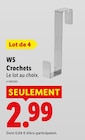 Crochets - W5 - Lidl à Vaulx-en-Velin Crochets - W5 en promo chez Lidl Vaulx-en-Velin à 2,99 €