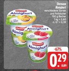 Almighurt bei EDEKA im Weißenberg Prospekt für 0,29 €