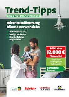 Aktueller Schröder Bauzentrum Prospekt (Weddelbrook, 10 Seiten zum blättern Schröder Bauzentrum Prospekt Trend-Tipps für die energetische Sanierung mit 10 Seiten