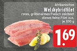 Afrikanisches Welshybridfilet bei E center im Prospekt "" für 1,69 €