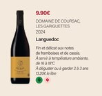Languedoc 2024 - DOMAINE DE COURSAC, LES GARIGUETTES - Monoprix Montrouge à Malakoff Languedoc 2024 - DOMAINE DE COURSAC, LES GARIGUETTES en promo chez Monoprix Montrouge Malakoff à 9,90 €