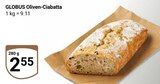 Oliven-Ciabatta Angebote von Globus bei GLOBUS Leipzig für 2,55 €