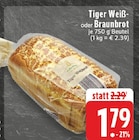 Tiger Weißbrot im Angebot bei E center in Brühl Tiger Weißbrot Angebote bei E center Brühl für 1,79 €