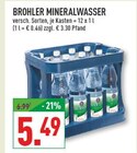 MINERALWASSER im Angebot bei Marktkauf in Bottrop MINERALWASSER Angebote von BROHLER bei Marktkauf Bottrop für 5,49 €