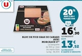 Bloc de foie gras de canard avec morceaux - U en promo chez U Express Lille à 13,52 €