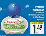 Frischkäse von Petrella im aktuellen EDEKA Prospekt für 1,49 €