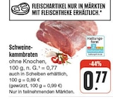 Schweinekammbraten Angebote bei nah und gut Jena für 0,77 €