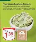 Frischkäsezubereitung Bärlauch Angebote von Globus bei GLOBUS Mannheim für 1,39 €