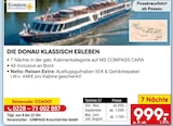 Netto Marken-Discount - DIE DONAU KLASSISCH ERLEBEN Angebot im Prospekt DIE DONAU KLASSISCH ERLEBEN bei Netto Marken-Discount im Prospekt "" für 999,00 €