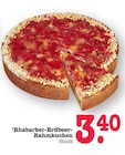 Rhabarber-Erdbeer-Rahmkuchen im Angebot bei E center in Mainz Rhabarber-Erdbeer-Rahmkuchen Angebote bei E center Mainz für 3,40 €