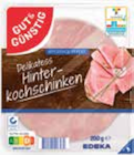 Delikatess Hinterkochschinken von Gut & Günstig im aktuellen Marktkauf Prospekt für 1,29 €