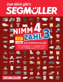 Segmüller Pulheim Prospekt "Zum Glück gibt’s Segmüller - Nimm 4 zahl 3" mit 24 Seiten