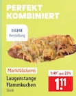 Marktbäckerei Laugenstange Flammkuchen im Angebot bei famila Nordost in Stralsund Marktbäckerei Laugenstange Flammkuchen Angebote bei famila Nordost Stralsund für 1,11 €