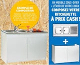 Meuble sous-évier + l'évier de votre choix en promo chez Brico Cash Meuble sous-évier + l'évier de votre choix dans le catalogue Brico Cash