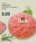 Aktuelle Hackfleisch Angebote bei EDEKA in Bergisch Gladbach Aktuelles Jägermett Angebot bei EDEKA in Bergisch Gladbach ab 0,89 €