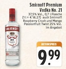Premium Vodka No. 21 im Angebot bei E center in Brühl Premium Vodka No. 21 Angebote von Smirnoff bei E center Brühl für 9,99 €