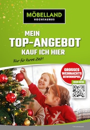 Möbelland Hochtaunus Prospekt für Hanau mit 12 Seiten Möbelland Hochtaunus Prospekt für Hanau: "MEIN TOP-ANGEBOT", 12 Seiten, 06.12.2023 - 26.12.2023