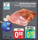 Römerbraten/Kasseler Kamm bei EDEKA im Prospekt "" für 0,79 €