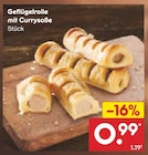 Geflügelrolle mit Currysoße bei Netto Marken-Discount im Herrnhut Prospekt für 0,99 €