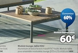 Promo Module lounge, table HOU à 60,00 € dans le catalogue Jysk à Varennes-sur-Seine
