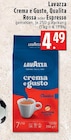 Crema e Gusto im Angebot bei EDEKA in Köln Crema e Gusto Angebote von Lavazza bei EDEKA Köln für 4,49 €