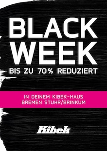 Aktueller Kibek Prospekt (Stuhr, 17 Seiten zum blÀttern Kibek Prospekt BLACK WEEK mit 17 Seiten