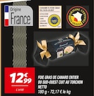 Foie gras de canard entier du Sud-Ouest cuit au torchon à Netto dans Prayssas Foie gras de canard entier du Sud-Ouest cuit au torchon à Netto dans Prayssas