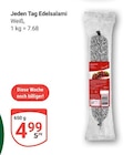 Edelsalami Weiß bei GLOBUS im Zweibrücken Prospekt für 4,99 €