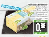 Emmentaler im EDEKA Prospekt Emmentaler von Allmikäs im aktuellen EDEKA Prospekt für 0,88 €