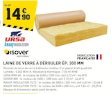 Laine de verre à dérouler Ép. 300 mm - URSA / Isover en promo chez Tout Faire Orléans à 14,90 €