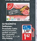 Delikatess-Prosciutto Cotto von GUT&GÜNSTIG für 1,62 € bei EDEKA im Angebot Delikatess-Prosciutto Cotto von GUT&GÜNSTIG im aktuellen EDEKA Prospekt