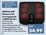 Shiatsu-Fußmassagegerät »SSFM 35 A2« im Angebot bei Kaufland in Münster Shiatsu-Fußmassagegerät »SSFM 35 A2« Angebote von SWITCH ON bei Kaufland Münster für 34,99 €