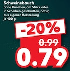 Schweinebauch im Angebot bei Kaufland in Erkrath Schweinebauch Angebote bei Kaufland Erkrath für 0,79 €