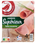 Jambon Supérieur Auchan dans le catalogue Auchan Hypermarché