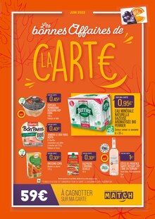 Catalogue Supermarchés Match, 01/06/2022 - 30/06/2022, Les bonnes affaires de la cart€, 8 pages Prospectus Supermarchés Match en cours, "Les bonnes affaires de la cart€", 8 pages