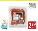 Aktuelle Hackfleisch Angebote bei EDEKA in Dortmund Aktuelles Mettenden Angebot bei EDEKA in Dortmund ab 2,79 €