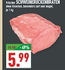 Frischer Schweinerückenbraten bei Marktkauf im Münster Prospekt für 5,99 €