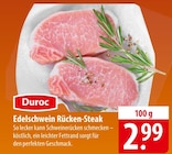 Edelschwein Rücken-Steak Angebote von Duroc bei famila Nordost Kiel für 2,99 €