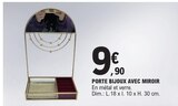 Promo Porte bijoux avec miroir à 9,90 € dans le catalogue E.Leclerc à Gleizé