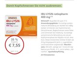 IBU-LYSIN-ratiopharm 400 mg bei LINDA im Prospekt "" für 7,55 €