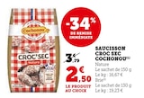 Saucisson Croc Sec Cochonou à Super U dans Taninges Saucisson Croc Sec Cochonou à Super U dans Taninges