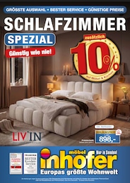 Der aktuelle Möbel Inhofer Prospekt Der aktuelle Möbel Inhofer Prospekt SCHLAFZIMMER SPEZIAL