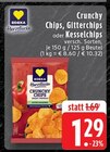 Aktuelle Chips Angebote bei EDEKA in Mönchengladbach Aktuelles Crunchy Chips Angebot bei EDEKA in Mönchengladbach ab 1,29 €